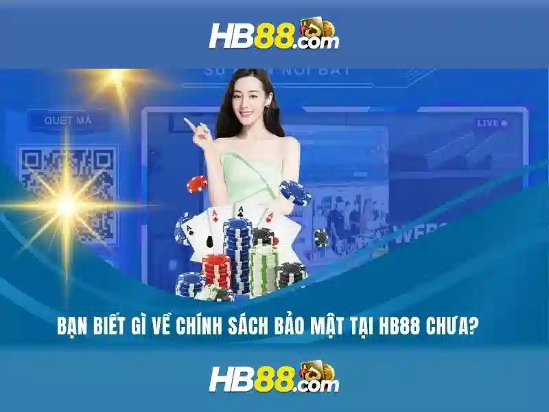hb88: Nền tảng cá cược trực tuyến - Tổng quan và hướng dẫn