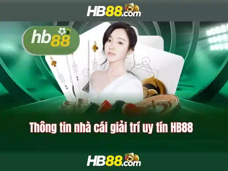 HB88: Nền tảng cá cược trực tuyến toàn diện