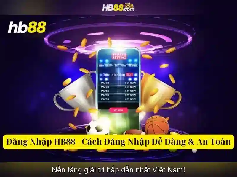 hb88 là gì và các đánh giá về nền tảng cược trực tuyến